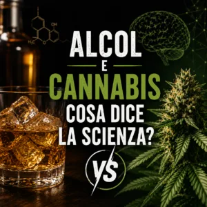 Thumbnail showing whiskey glass and cannabis plant with Italian title 'Alcol e Cannabis: Cosa dice la scienza?'